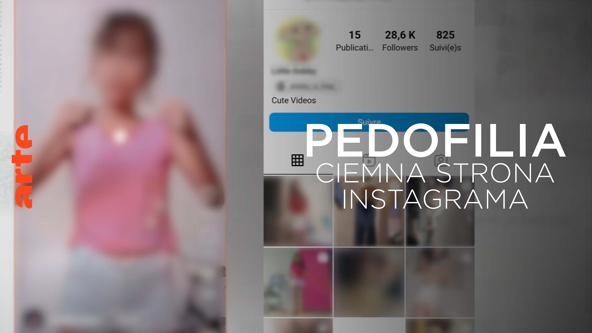 Pedofilia - Ciemna strona instagrama - Obejrzyj cały dokument | ARTE po polsku