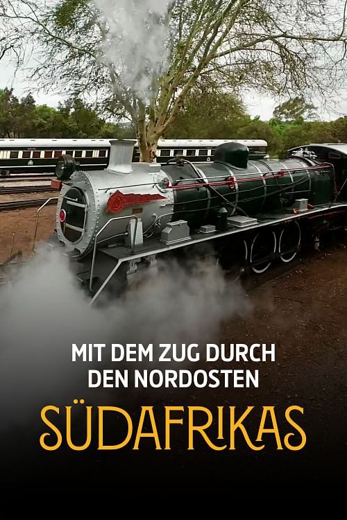 Mit dem Zug durch den Nordosten Südafrikas.