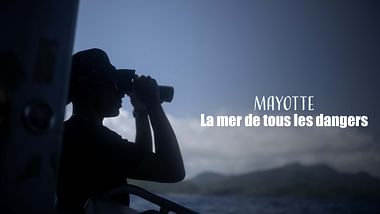 Mayotte, la mer de tous les dangers
