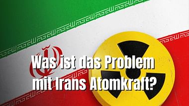 Das iranische Atomprogramm.