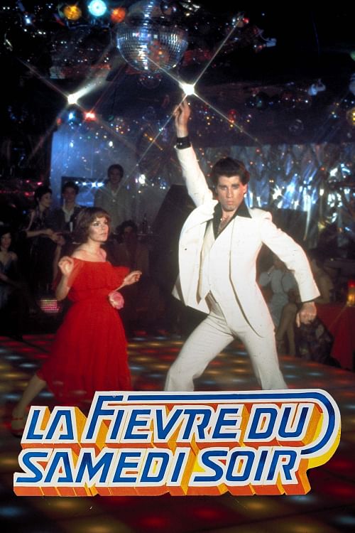 La fièvre du samedi soir.