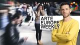 ARTE Europe Weekly