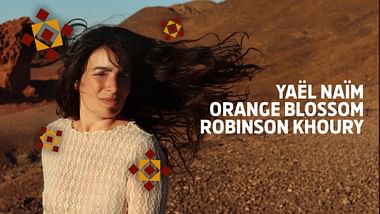 Yael Naim, Orange Blossom et Robinson Khoury.