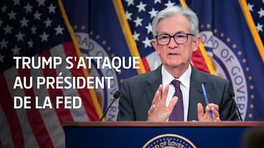 Trump s'attaque au président de la Fed