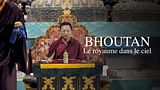 Bhoutan - Le royaume dans le ciel