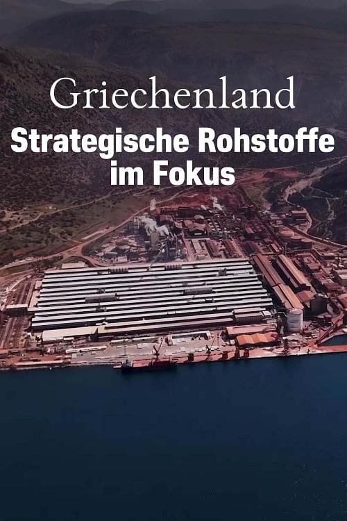 Griechenland: strategische Rohstoffe im Fokus.