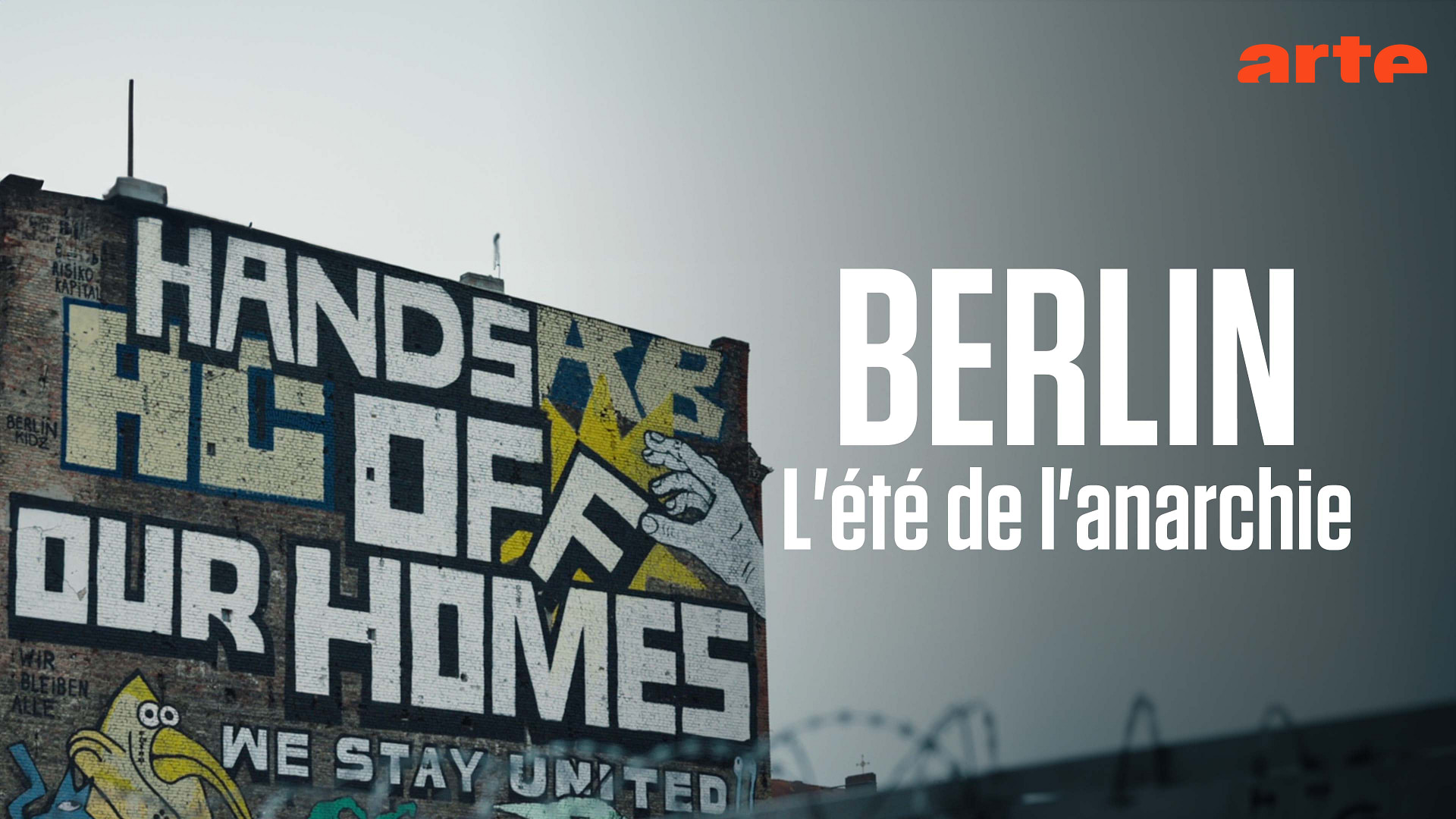 B comme Berlin - Une capitale se réunifie (1/5) - L'été de l'anarchie ...