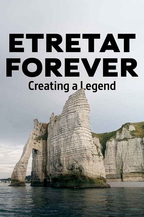 Étretat Forever.