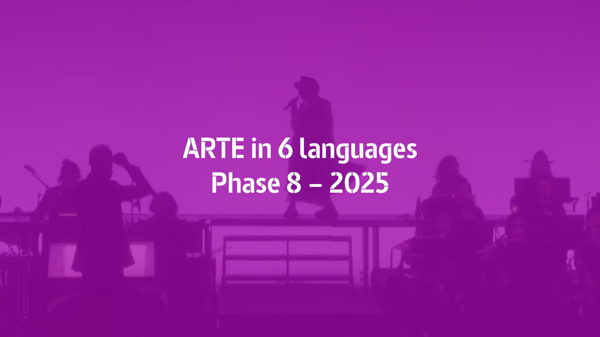 ARTE w 6 językach – Phase 8 – 2025