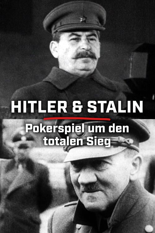 Hitler & Stalin - Pokerspiel um den totalen Sieg.