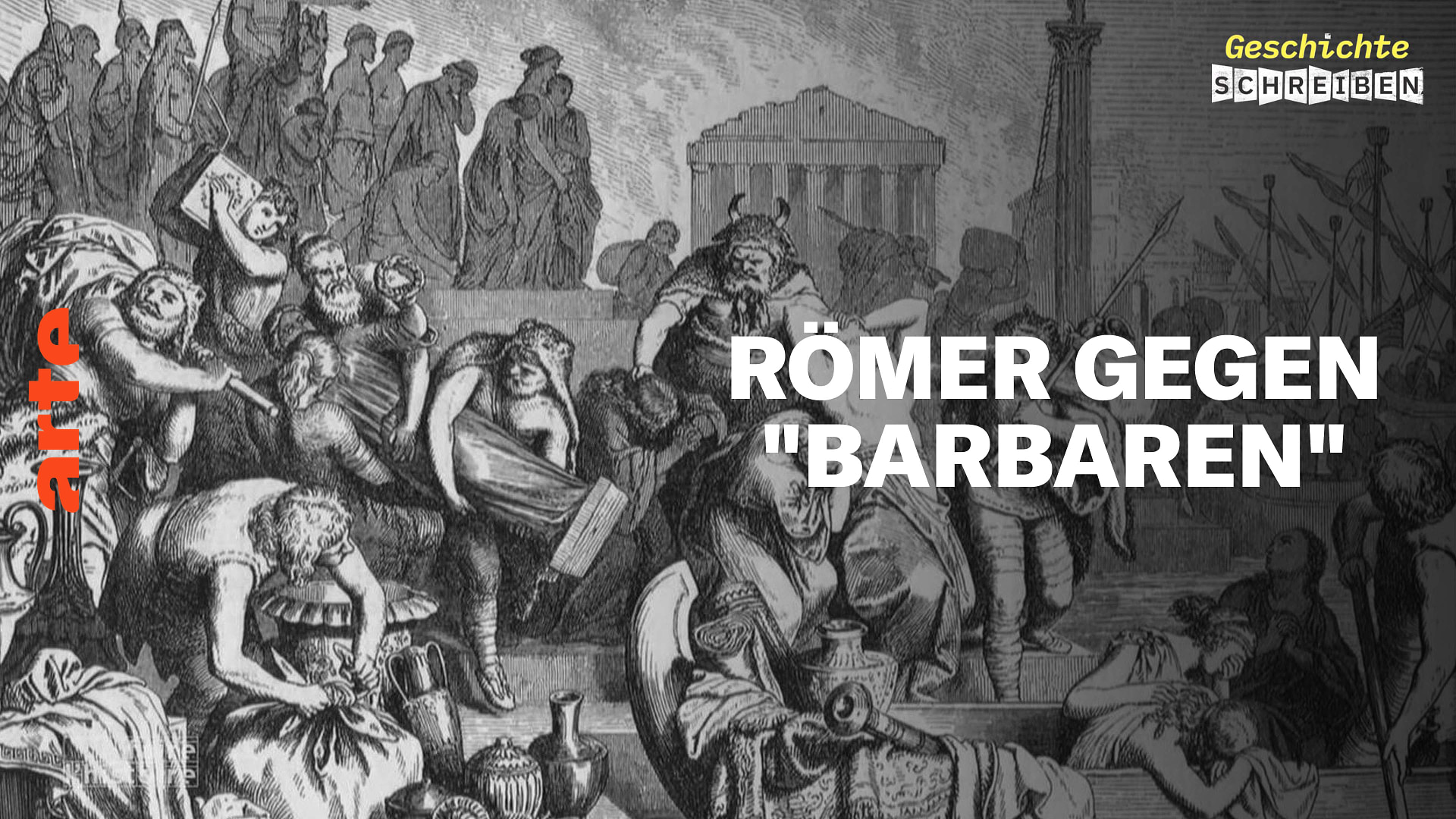 Römer gegen Barbaren, Konstruktion einer Legende