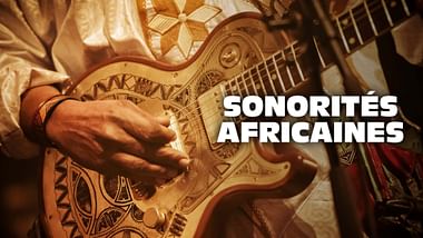 Sonorités africaines.