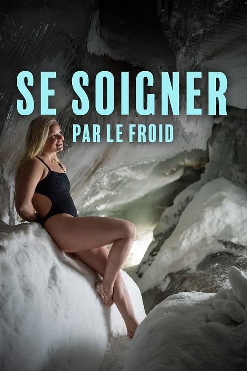 Se soigner par le froid.