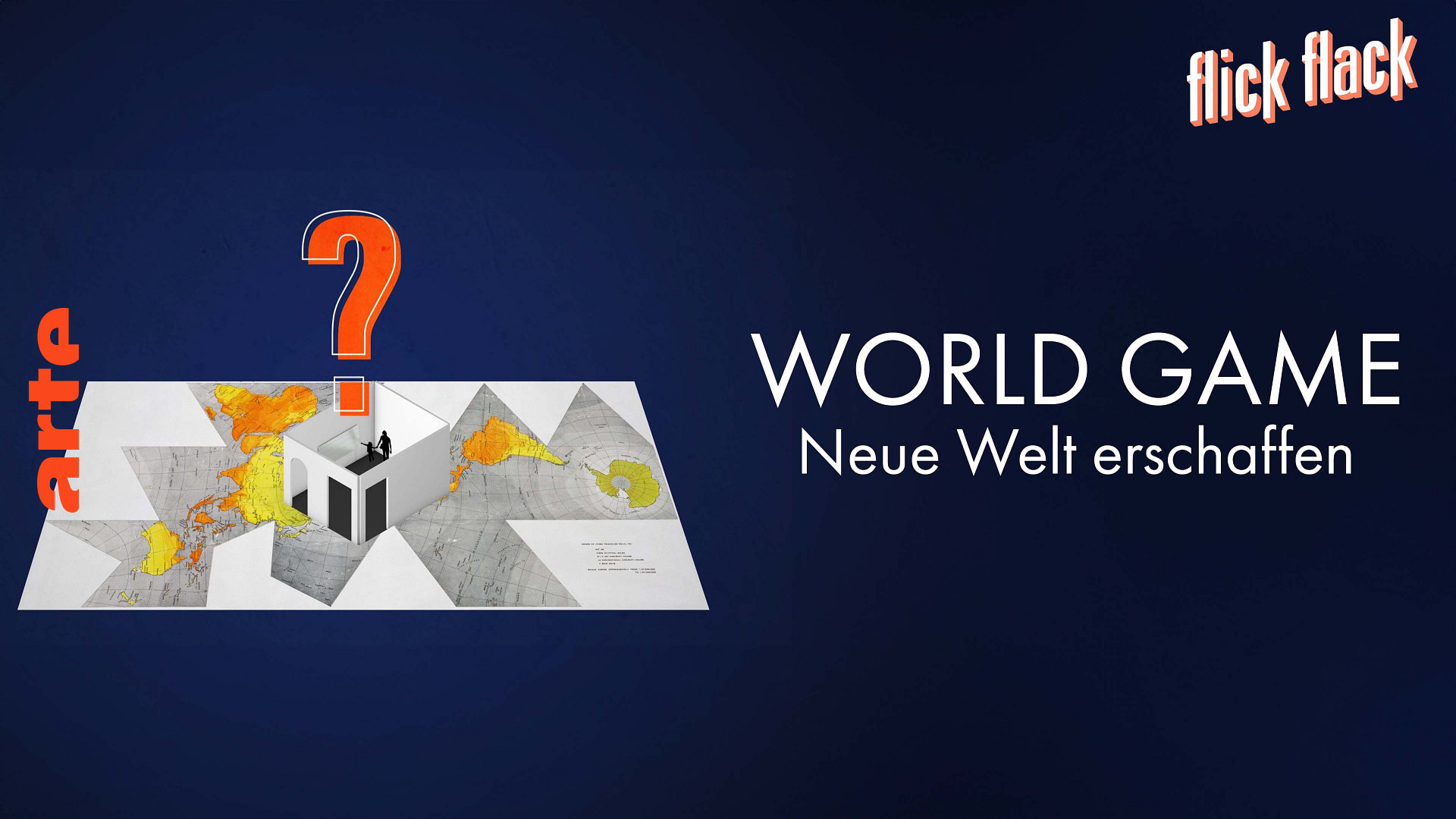 Flick Flack - World Game: Spielend die Welt verbessern - Die ganze Doku
