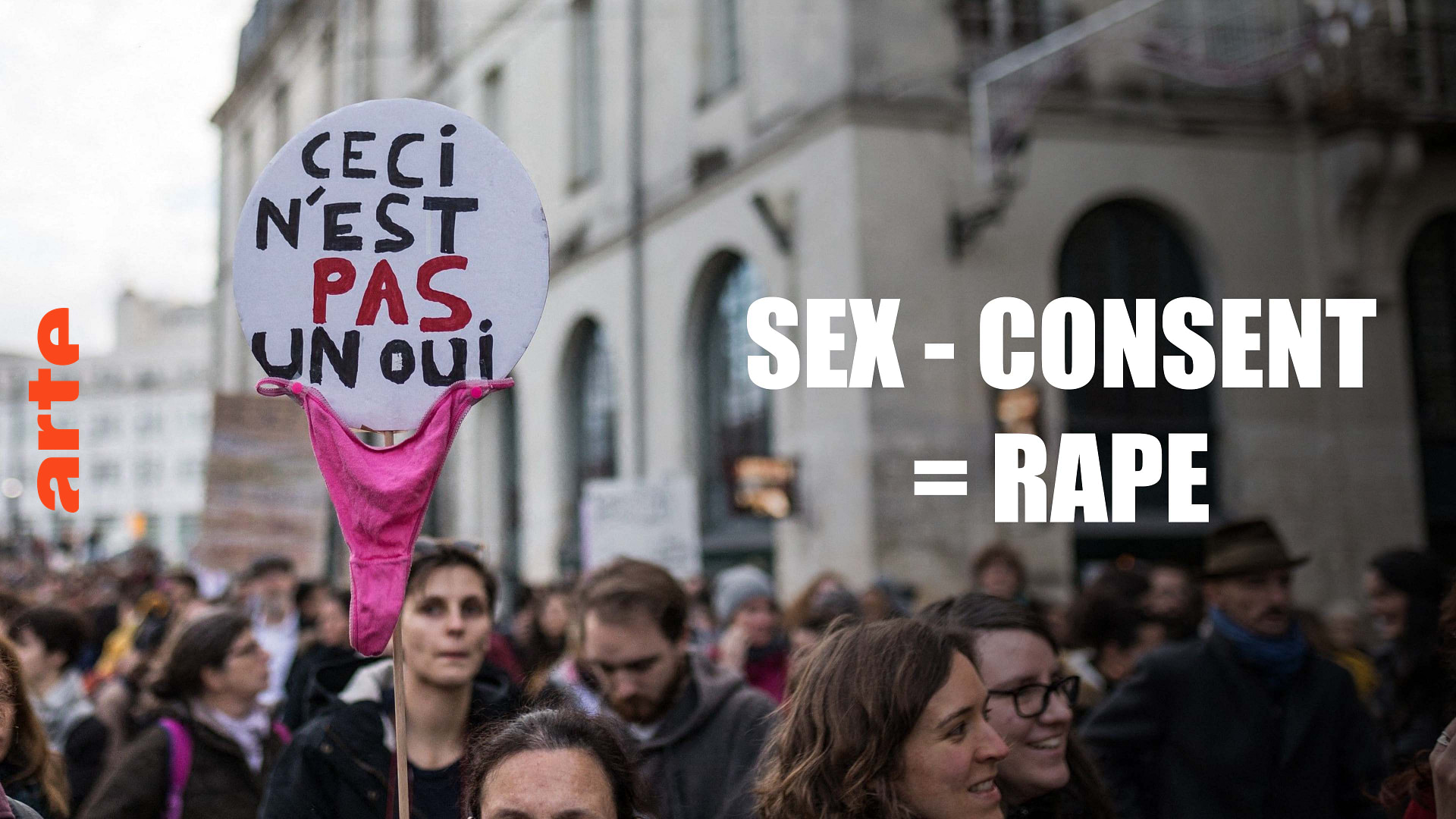 Only yes means yes - The story of a European law on rape - Watch the full documentary | ARTE in English