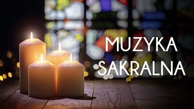 Muzyka sakralna.