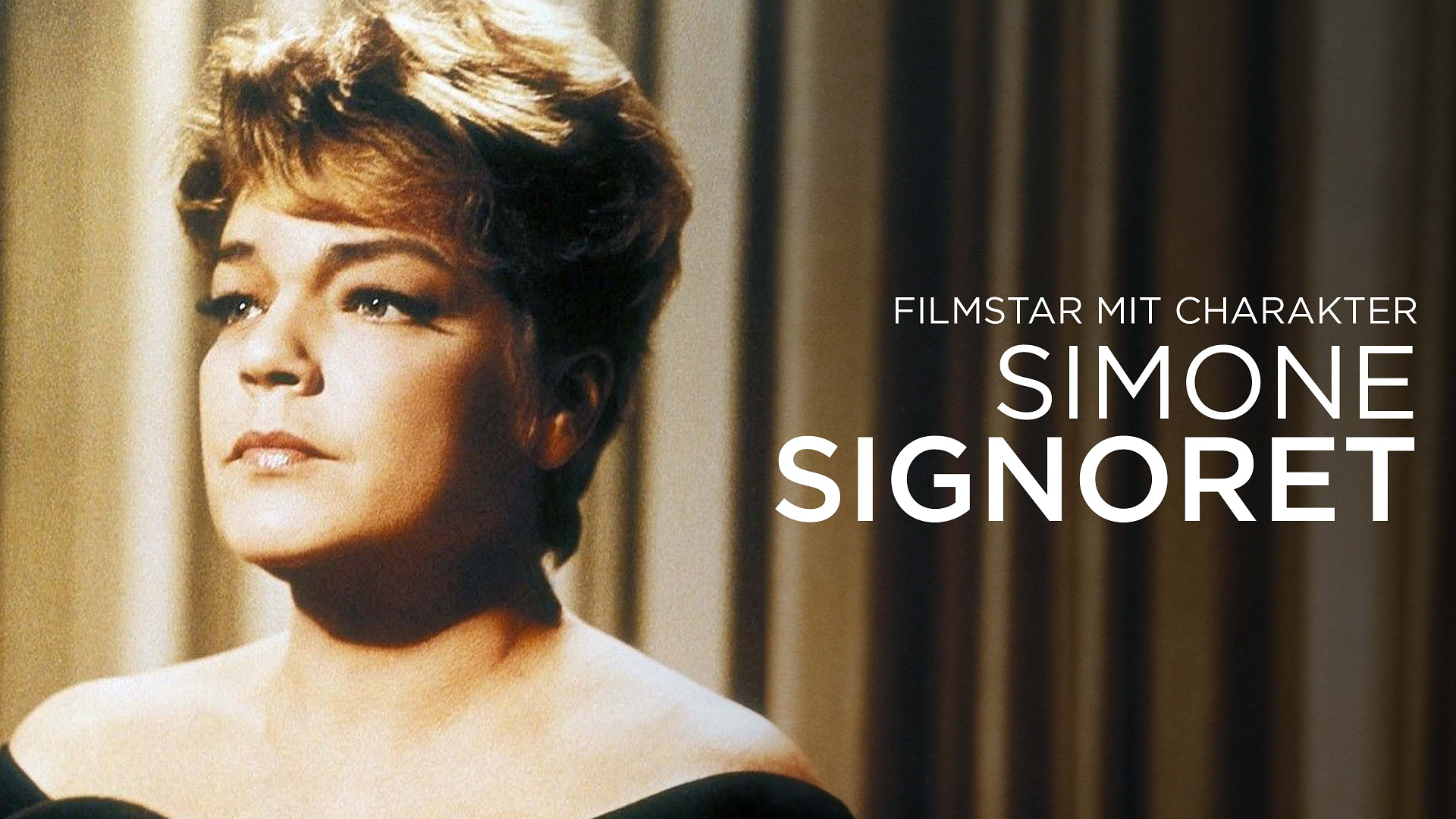 Filmstar mit Charakter - Simone Signoret