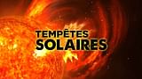 Tempêtes solaires