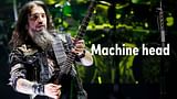 Machine Head