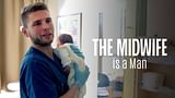 The Midwife is a Man!