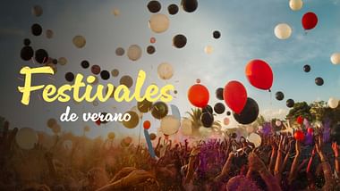Festivales de verano.