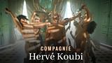 Compagnie Hervé Koubi