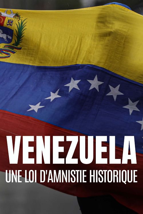 Vers une amnistie générale au Venezuela ?.