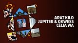 Arat Kilo, Jupiter & Owess, Célia Wa