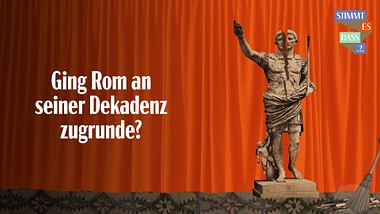 Ging Rom an seiner Dekadenz zugrunde?
