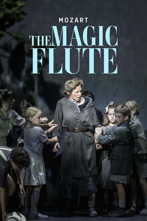 Mozart: The Magic Flute.