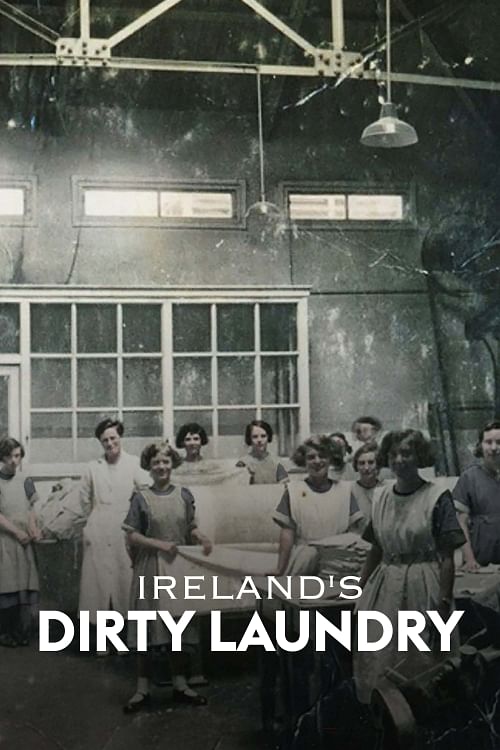 Ireland's Dirty Laundry.