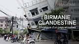 Birmanie clandestine : chronique d'un pays en ruines