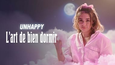 L’art de bien dormir - Unhappy
