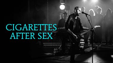 Cigarettes After Sex