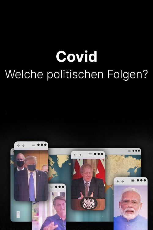 Wie die Corona-Pandemie den Populismus befeuerte.