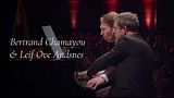 Bertrand Chamayou & Leif Ove Andsnes