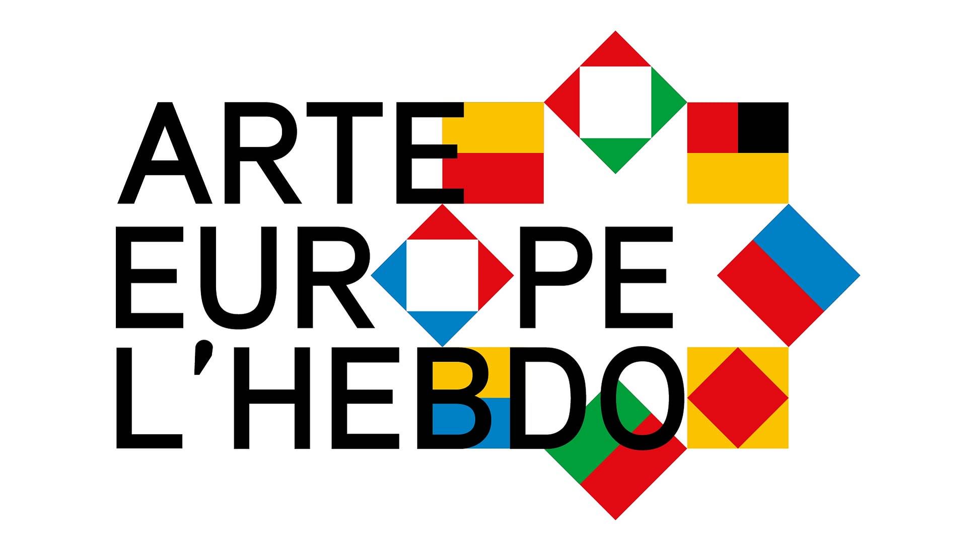 ARTE Europe – L'hebdo