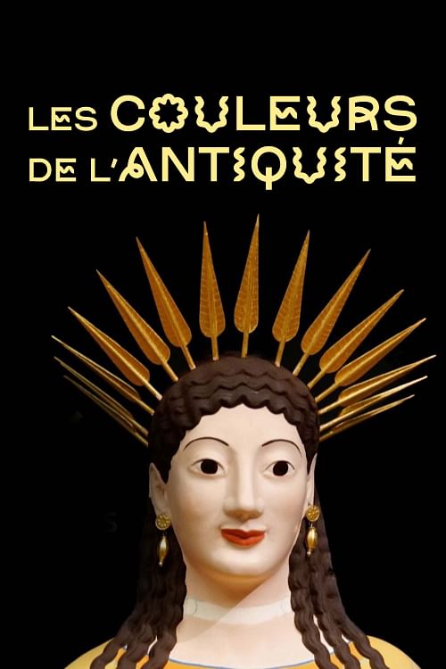 Les couleurs de l’Antiquité.