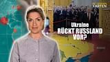 Mit offenen Karten - Ukraine: Rückt Russland vor?
