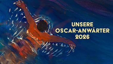 Unsere Oscar-Anwärter 2026.