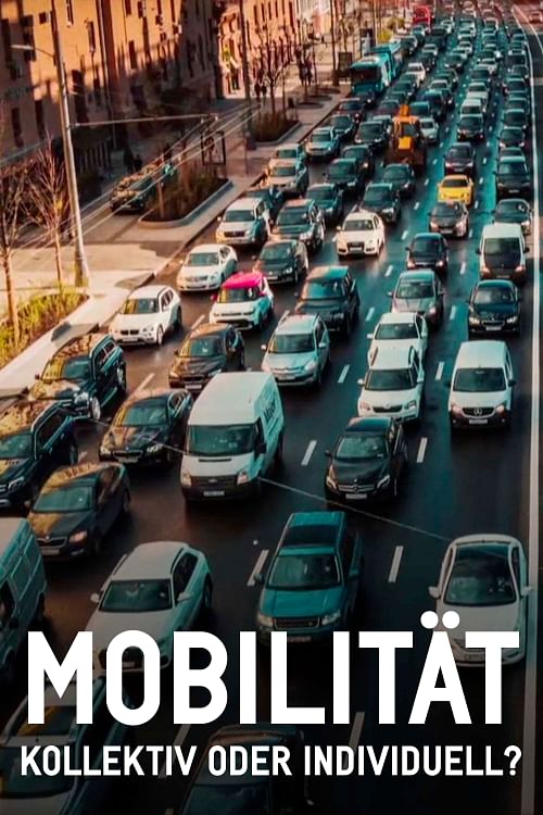 Mobilität - kollektiv oder individuell?.