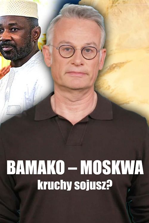 Bamako – Moskwa.