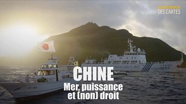 Chine : la mer, la puissance et le (non) droit