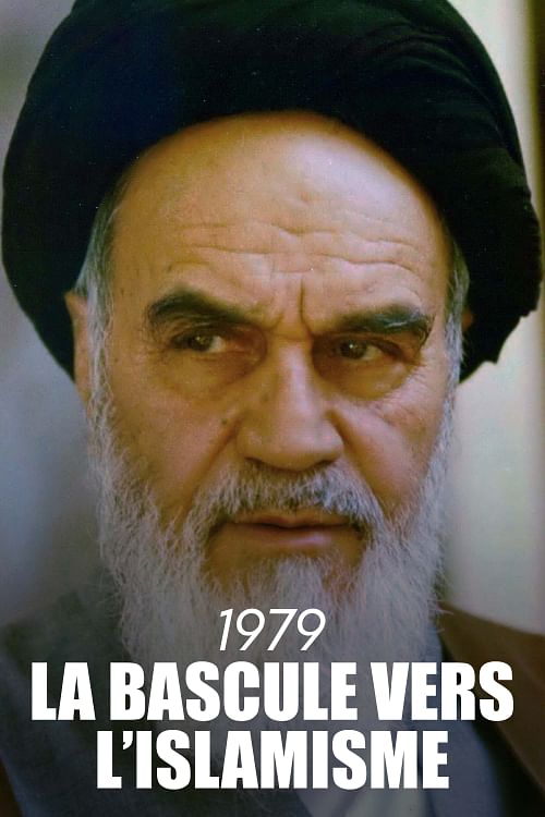 1979 : la bascule vers l’islamisme.