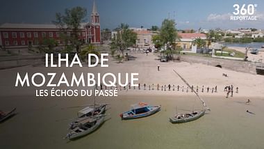 Ilha de Mozambique, les échos du passé