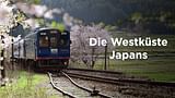 Mit dem Zug entlang der Westküste Japans