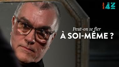 Peut-on se fier à soi-même ?