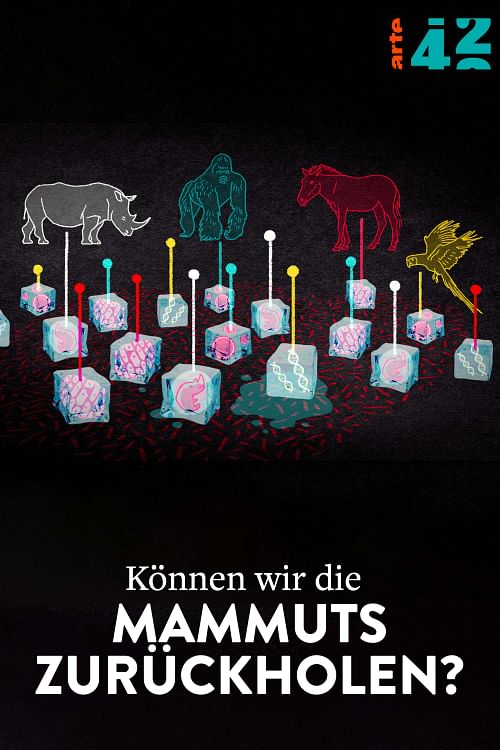 Können wir die Mammuts zurückholen?.