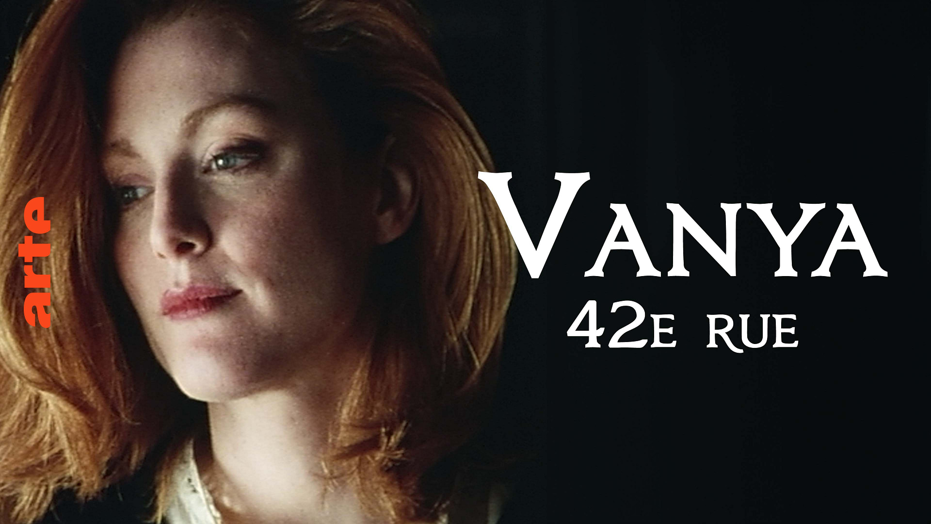 Vanya 42e rue Regarder le film complet ARTE