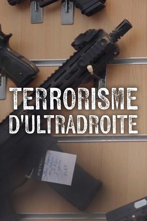 Terrorisme d’ultra droite.